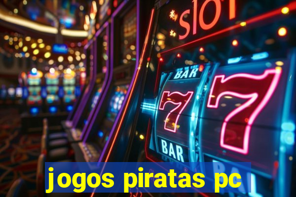 jogos piratas pc